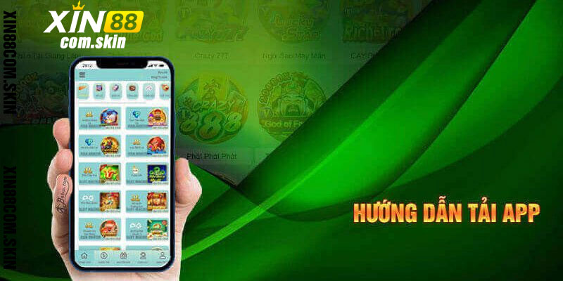 Chi tiết cách tải App Xin88 cho người mới