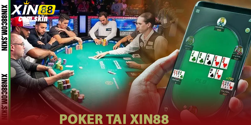 Poker tại Xin88